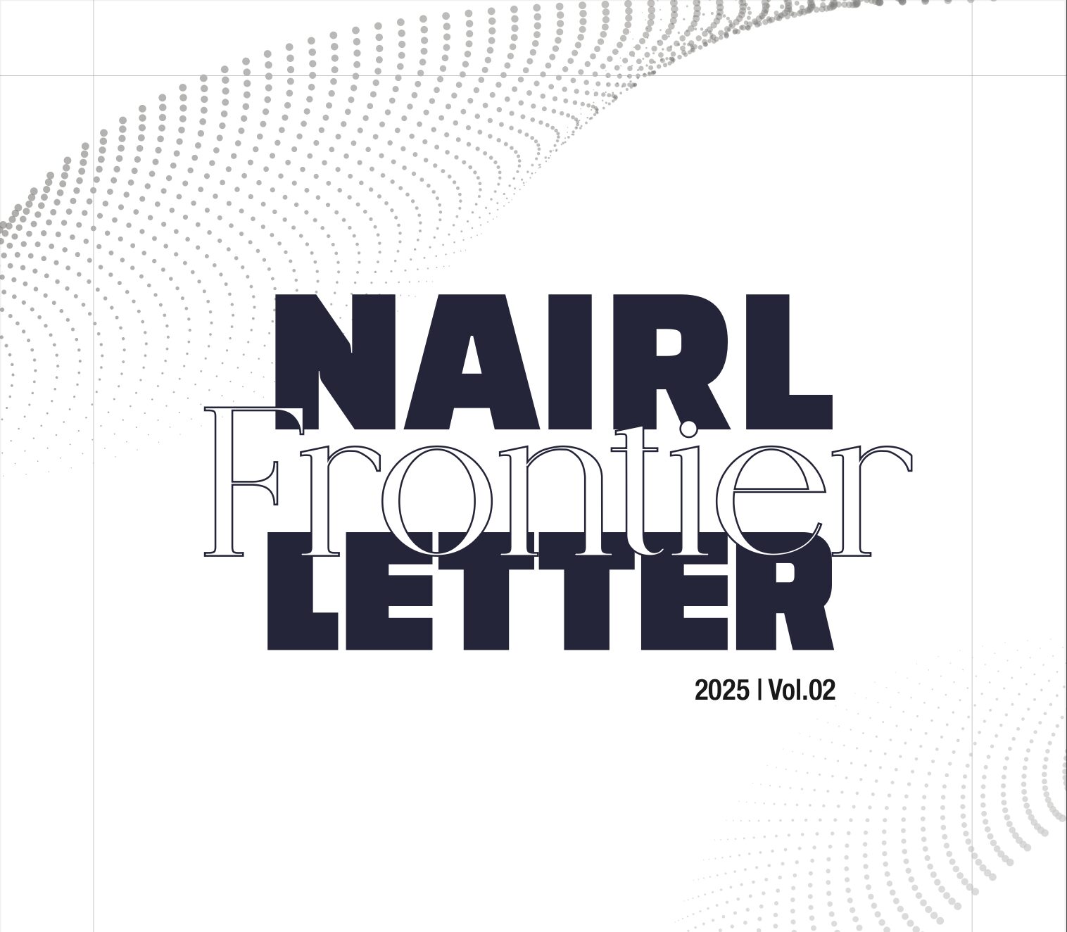 NAIRL Frontier Letter 2025, Vol.02 cover