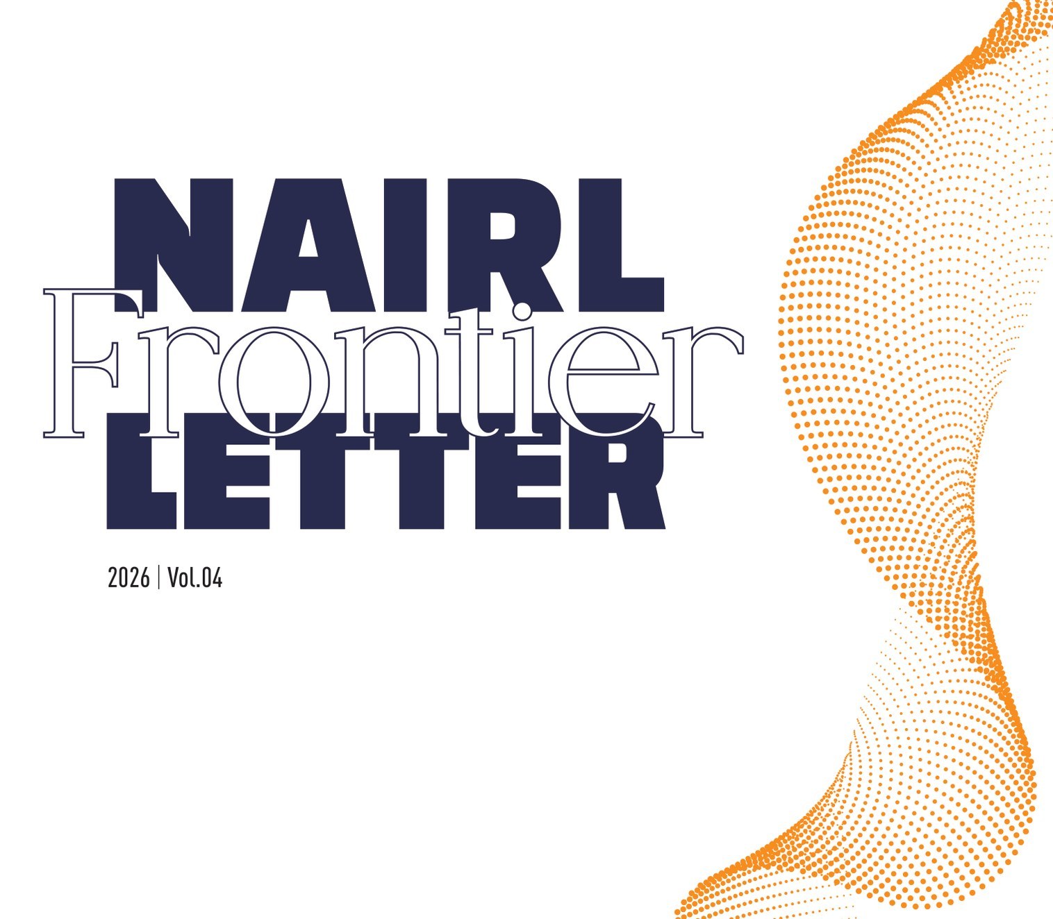 NAIRL Frontier Letter 2026, Vol.04 cover